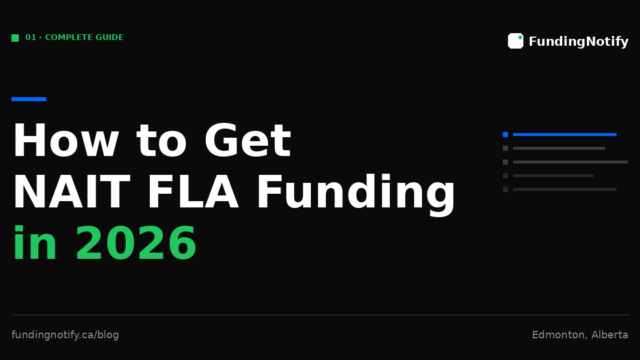 How to Get NAIT FLA Funding in 2026 — The Complete Guide