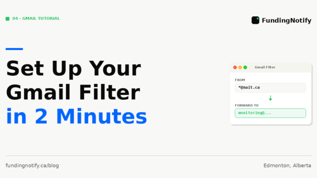 How to Set Up Your Gmail Forwarding Rule for FundingNotify — Step-by-Step Guide